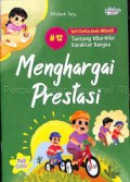 Seri Cerita Anak Milenial # 12 Menghargai Prestasi
