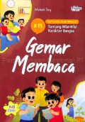 Seri Cerita Anak Milenial # 15 Gemar Membaca