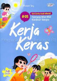 Image of Seri Cerita Anak Milenial # 05 Kerja Keras