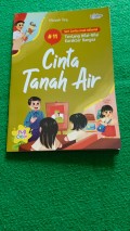 Seri Cerita Anak Milenial # 11 Cinta Tanah Air