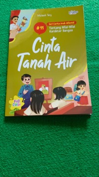 Image of Seri Cerita Anak Milenial # 11 Cinta Tanah Air