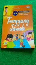 Seri Cerita Anak Milenial # 18 Tanggung Jawab