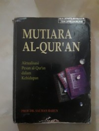 Image of Mutiara Al-Qur'an : Aktualisasi Pesan al-Qur'an dalam Kehidupan