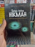 Tetes-Tetes Hikmah : Sebuah terapi qolbu menghadapi akhir zaman