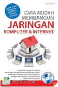 Cara Mudah Membangun Jaringan Komputer & Internet di Rumah