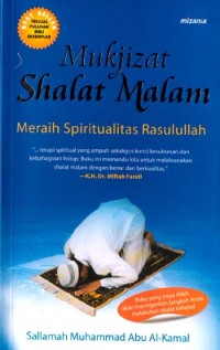 Image of Mukjizat Shalat Malam : Meraih Spiritual Rasulullah