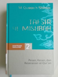 Image of Tafsir Al Mishbah : Pesan, Kesan dan Keserasian Al-Qur'an (2)