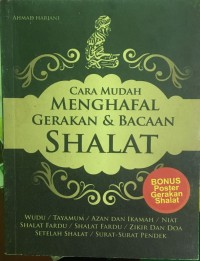 Image of Cara Mudah Menghafal Gerakan & Bacaan Shalat