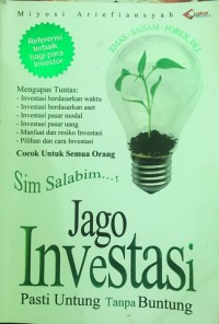 Image of Sim Salabim Jago Investasi : Pasti Untung Tanpa Buntung