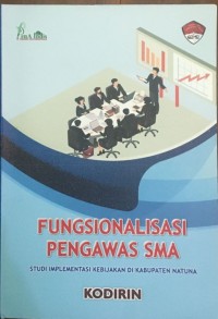 Image of Fungsionalisasi Pengawas SMA