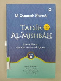 Image of Tafsir Al-Mishbah : Pesan, Kesan dan Keserasian Al-Quran (8) Edisi 2021