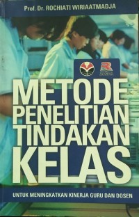 Image of Metode Penelitian Tindakan Kelas