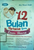 12 Bulan Pertama yang Luar Biasa
