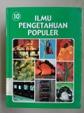 Ilmu Pengetahuan Populer Jilid 10