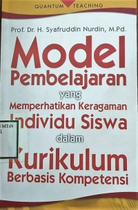 Image of Model Pembelajaran  yang Memperhatikan Keragaman Individu Siswa dalam Kurikulum Berbasis Kompetensi
