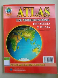 Image of Atlas Ilmu Pengetahuan Sosial Indonesia dan Dunia