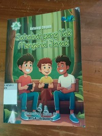 Image of Sahabat yang Tak Mengenal Jarak