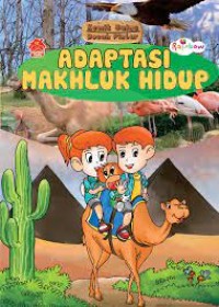 Image of Komik Sains Bocah Pintar (ADAPTASI MAKHLUK HIDUP)