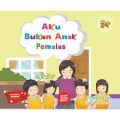 Aku Bukan Anak Pemalas