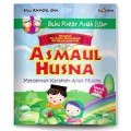 ASMAUL HUSNA (Membentuk Karakter Anak Muslim)