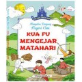 Kumpulan Dongeng Negeri Cina ( KUA FU MENGEJAR MATAHARI )