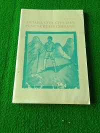 Image of ANTARA CITA - CITA DAN PUNCAK BUKIT GERSANG