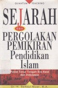 Sejarah dan Pergolakan Pemikiran Pendidikan Islam