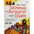 Hari - Hari Istimewa dan Bersejarah dalam Islam