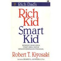 Image of Rich Kid Smart Kid : Memberi anak anda start awal untuk meraih kebebasan finansial