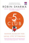 The 5 AM Club: Bangun Rutinitas Pagi untuk Level Up Hidupmu!