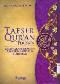 Image of Tafsir Qur'an Per Kata Dilengkapi dengan Asbabun Nuzul dan Terjemah