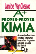 A+ Proyek-Proyek Kimia, Memenangkan Percobaan-Percobaan Ilmiah untuk Pameran Ilmu Pengetahuan dan untuk Mendapat Nilai Tambah