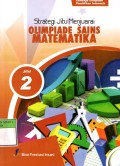 Strategi Jitu Menjuarai Olimpiade Sains Matematika Jilid 2