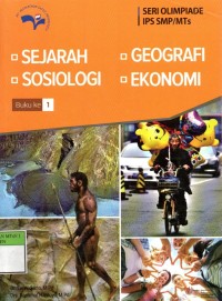 Image of Seri Olimpiade IPS SMP/MTs : Sejarah, Goegrafi, Sosiologi, Ekonomi (Buku ke 1)