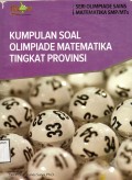 Kumpulan Soal Olimpiade Matematika Tingkat Provinsi