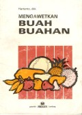 Mengawetkan Buah-Buahan