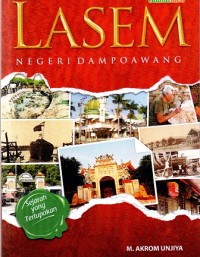 Image of Lasem : Negeri Dampoawang : Sejarah yang Terlupakan