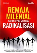 Remaja Milenial Garda Depan Melawan Radikalisasi