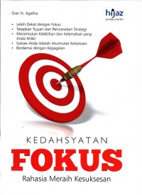 Image of Kedahsyatan Fokus : Rahasia Meraih Kesuksesan