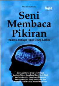 Image of Seni Membaca Pikiran : Rahasia Dahsyat Hidup Orang Sukses