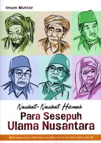 Image of Nasihat-Nasihat Hikmah Para Sesepuh Ulama Nusantara
