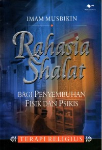 Image of Rahasia Shalat Bagi Penyembuhan Fisik dan Psikis