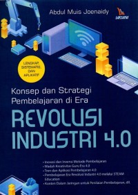 Image of Konsep dan Strategi Pembelajaran di Era Revolusi Industri 4.0