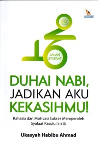 Image of Duhai Nabi, Jadikan Aku Kekasihmu!