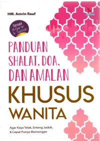 Image of Panduan Shalat, Doa, dan Amalan Khusus Wanita