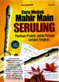 Cara Mudah Mahir Main Seruling