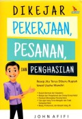 Dikejar Pekerjaan, Pesanan, dan Penghasilan
