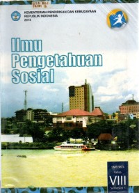 Image of Ilmu Pengetahuan Sosial SMP/MTs Kelas VIII Semester 1