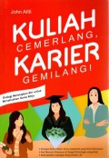 Kuliah Cemerlang, Karier Gemilang!