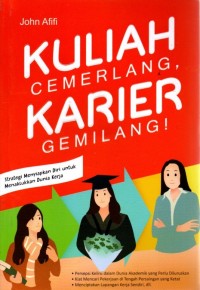 Image of Kuliah Cemerlang, Karier Gemilang!